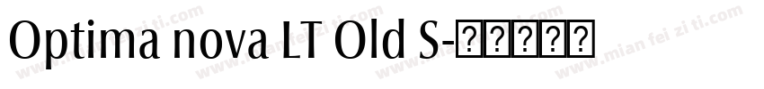 Optima nova LT Old S字体转换